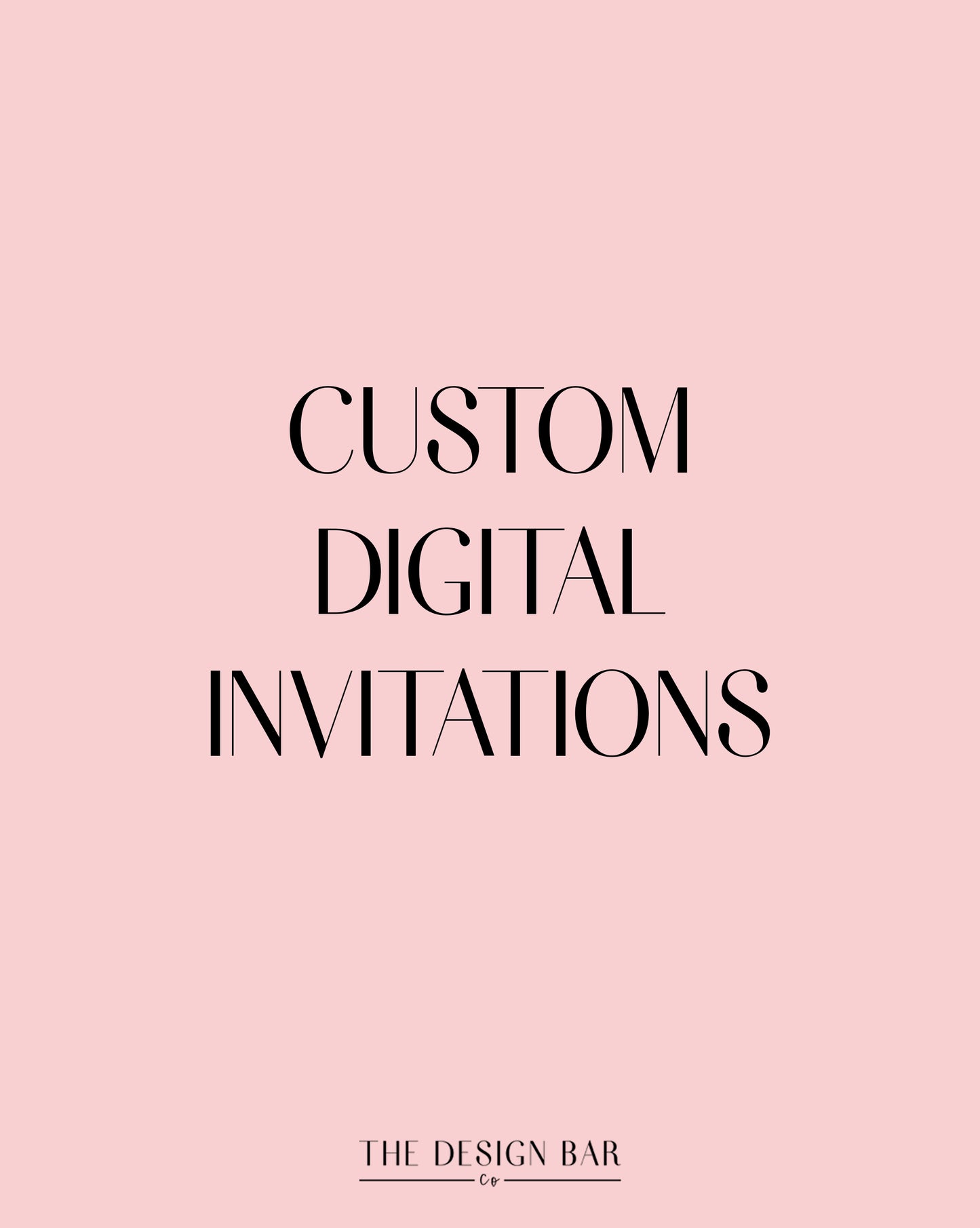 Custom Digital Invitations