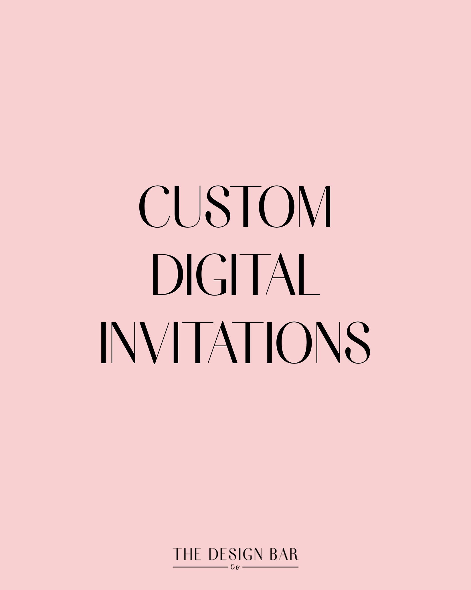 Custom Digital Invitations – The Design Bar Co